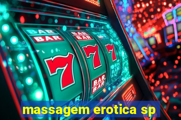 massagem erotica sp